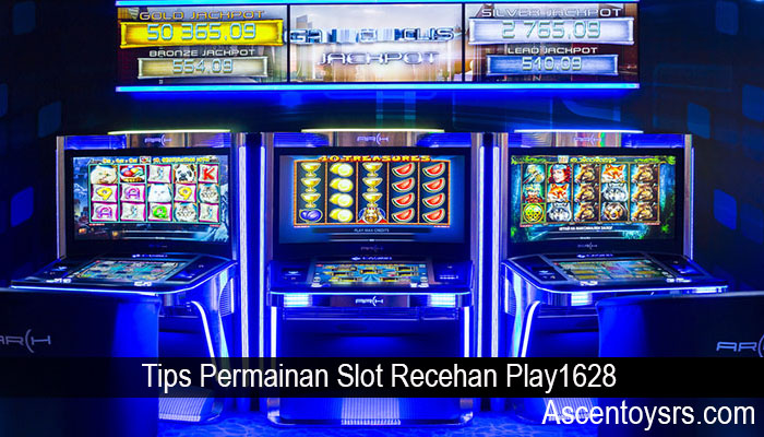 Tips Permainan Slot Recehan Play1628